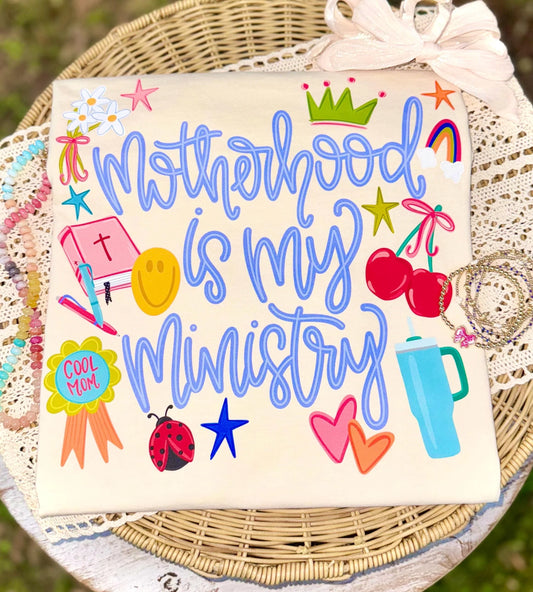 Motherhood Is My Ministry Tee